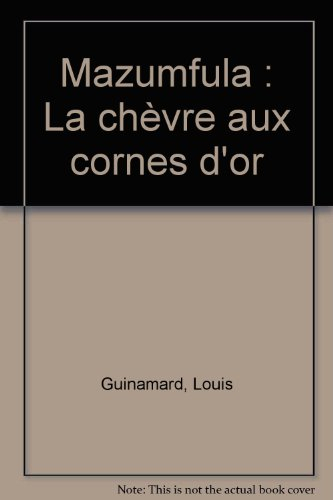 Manzumfula : la chèvre aux cornes d'or