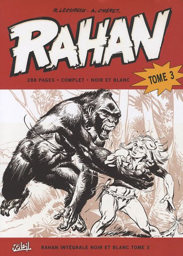 Rahan : intégrale noir et blanc. Vol. 3