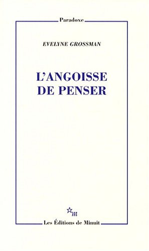 L'angoisse de penser