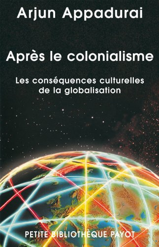 Après le colonialisme : les conséquences culturelles de la globalisation