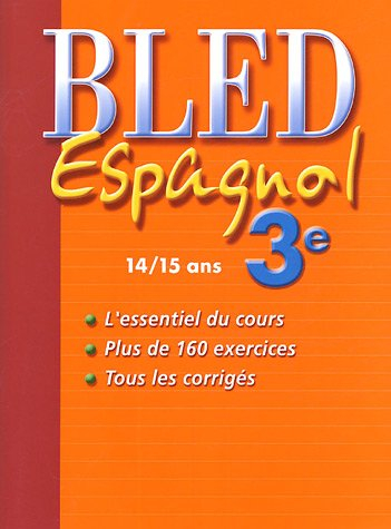Bled Espagnol 3e : 14/15 ans