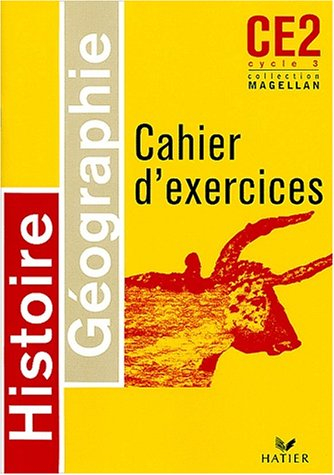 Histoire géographie CE2 cycle 3 : cahier d'exercices