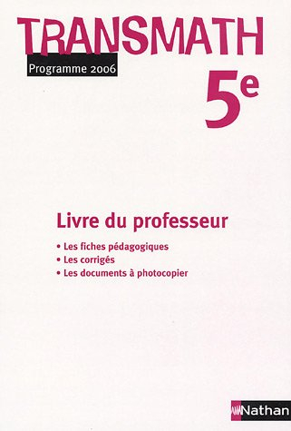 maths 5e : livre du professeur, programme 2006