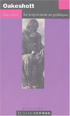 Oakeshott : le scepticisme en politique