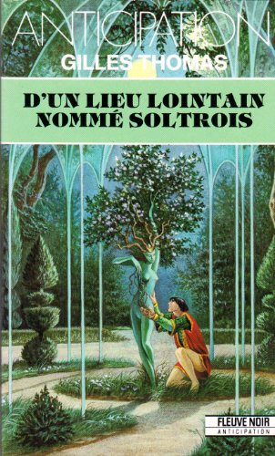 D'un lieu lointain nommé Soltrois