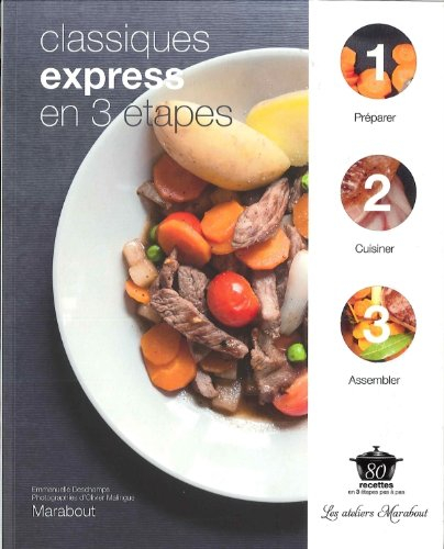 Classiques express en 3 étapes