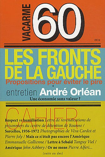 Vacarme, n° 60. Les fronts de la gauche : propositions pour éviter le pire