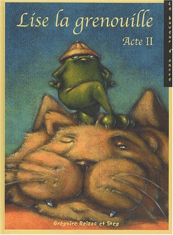 Lise la grenouille, acte 2