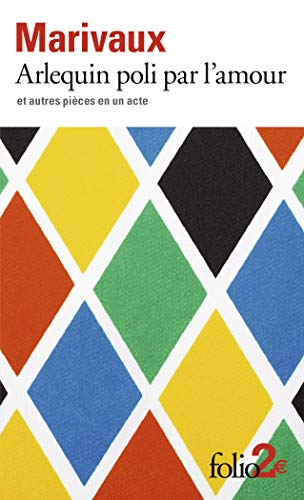 Arlequin poli par l'amour : et autres pièces en un acte