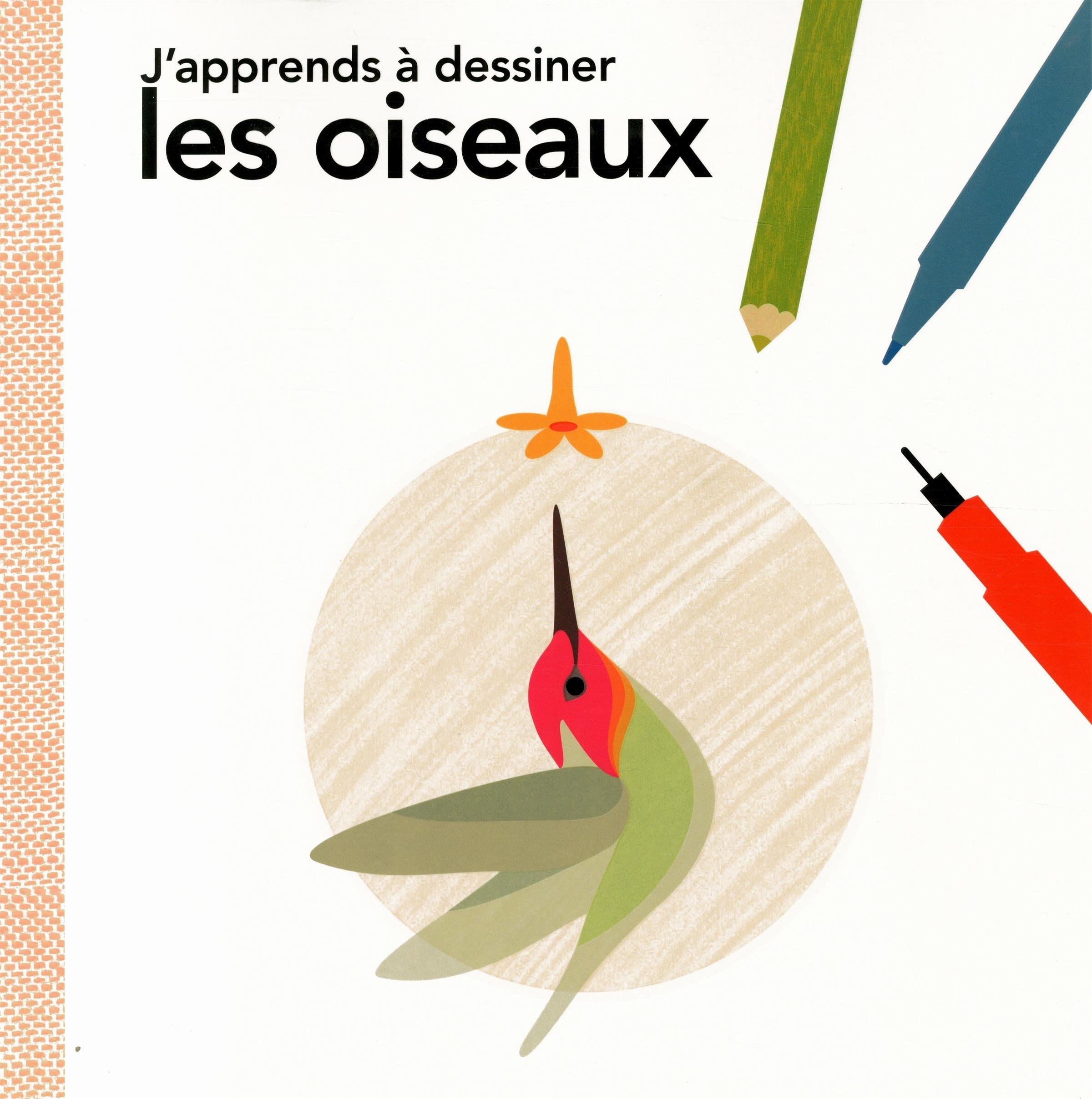 J'apprends à dessiner les oiseaux