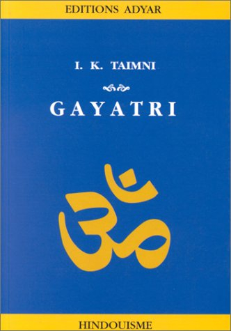 Gayatri : la pratique religieuse journalière des hindous