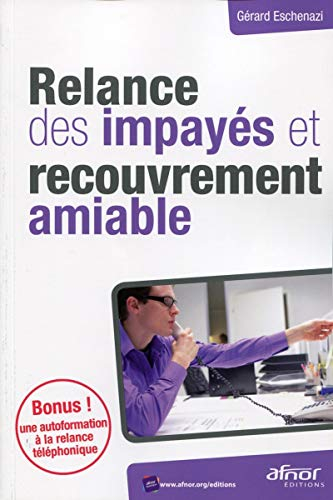 Relance des impayés et recouvrement amiable