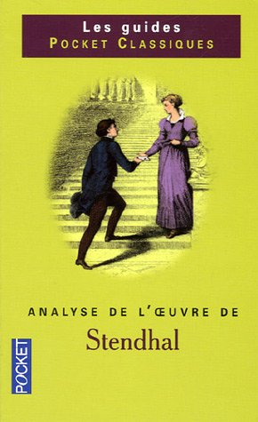 Analyse de l'oeuvre de Stendhal