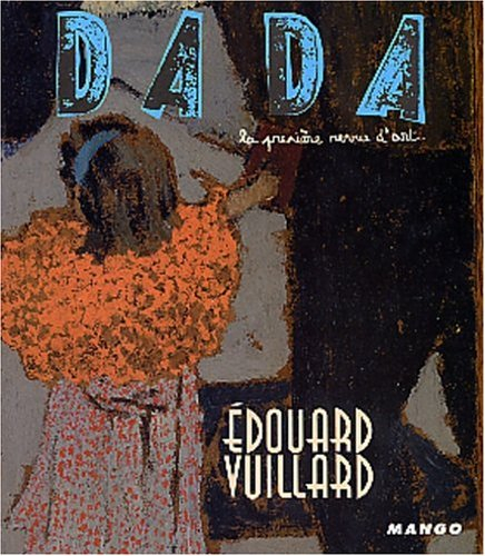 Dada, n° 94. Edouard Vuillard