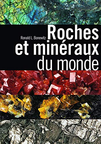 Roches et minéraux du monde