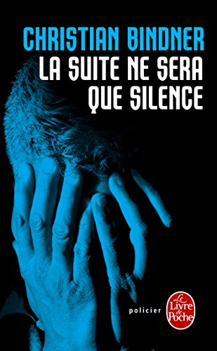 La suite ne sera que silence