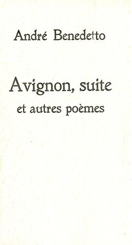 Avignon, suite : et autres poèmes