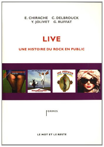 Live : une histoire du rock en public