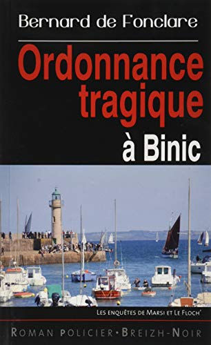 Les enquêtes de Marsi et Le Floch'. Ordonnance tragique à Binic