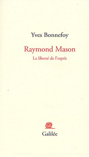 Raymond Mason : la liberté de l'esprit