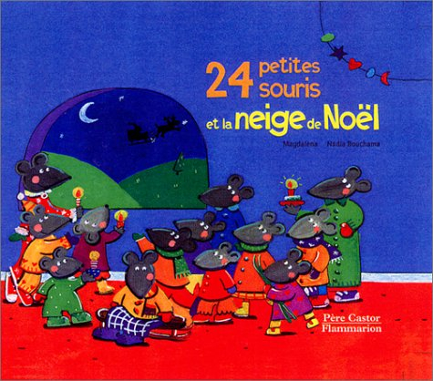 24 petites souris et la neige de Noël