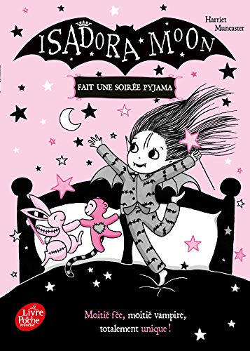 Isadora Moon. Isadora Moon fait une soirée pyjama