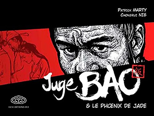 Juge Bao. Vol. 1. Juge Bao & le phoenix de jade