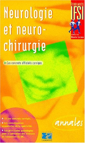 Neurologie et neurochirurgie : cas concrets officiels corrigés