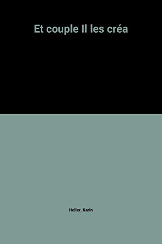 et couple il les créa