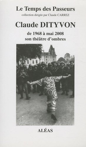 Claude Dityvon : de 1968 à mai 2008, son théâtre d'ombres