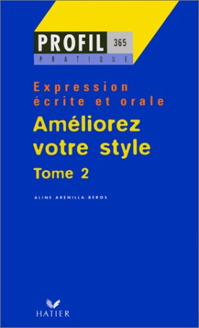 Améliorez votre style. Vol. 2