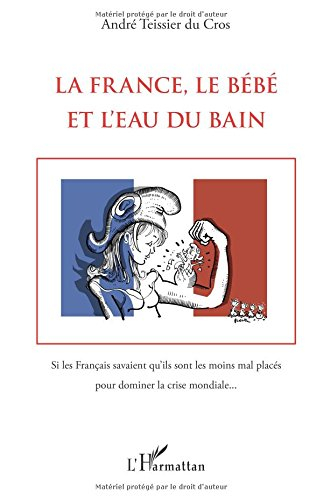 La France, le bébé et l'eau du bain