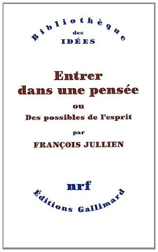 Entrer dans une pensée ou Des possibles de l'esprit