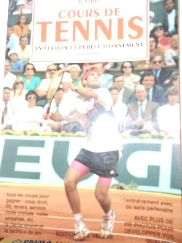 Cours de tennis : initiation et perfectionnement