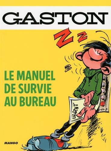Gaston : le manuel de survie au bureau