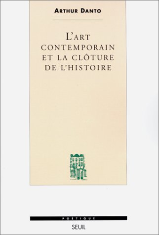 L'art contemporain et la clôture de l'histoire