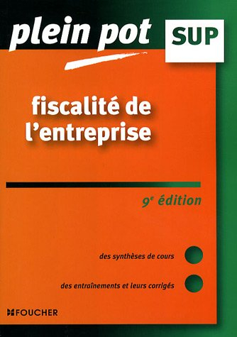 Fiscalité de l'entreprise : enseignement supérieur, BTS, DUT tertiaires