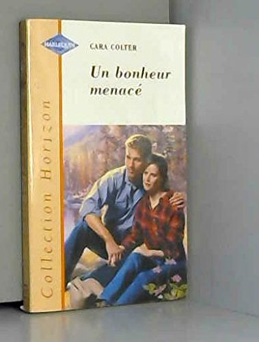 Un bonheur menacé