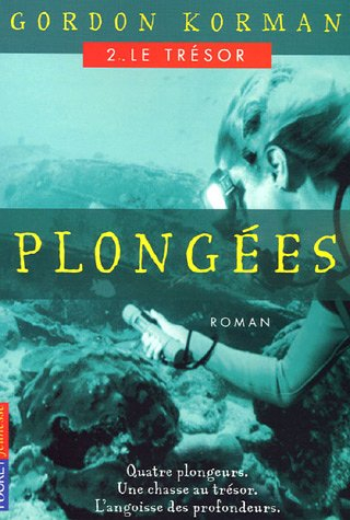 Plongées. Vol. 2. Le trésor