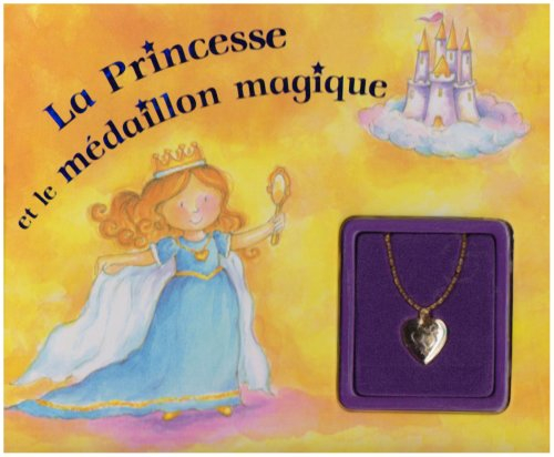 La princesse et le médaillon magique