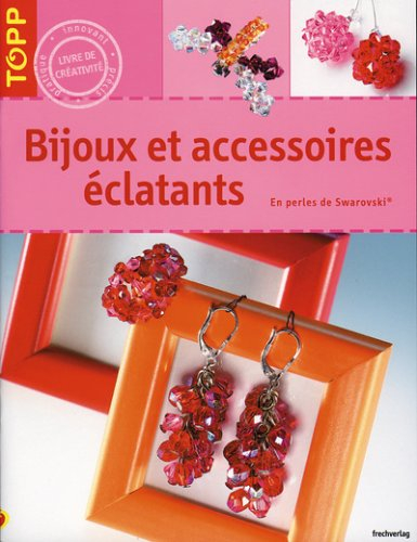 Bijoux et accessoires éclatants : en perles de Swarovski