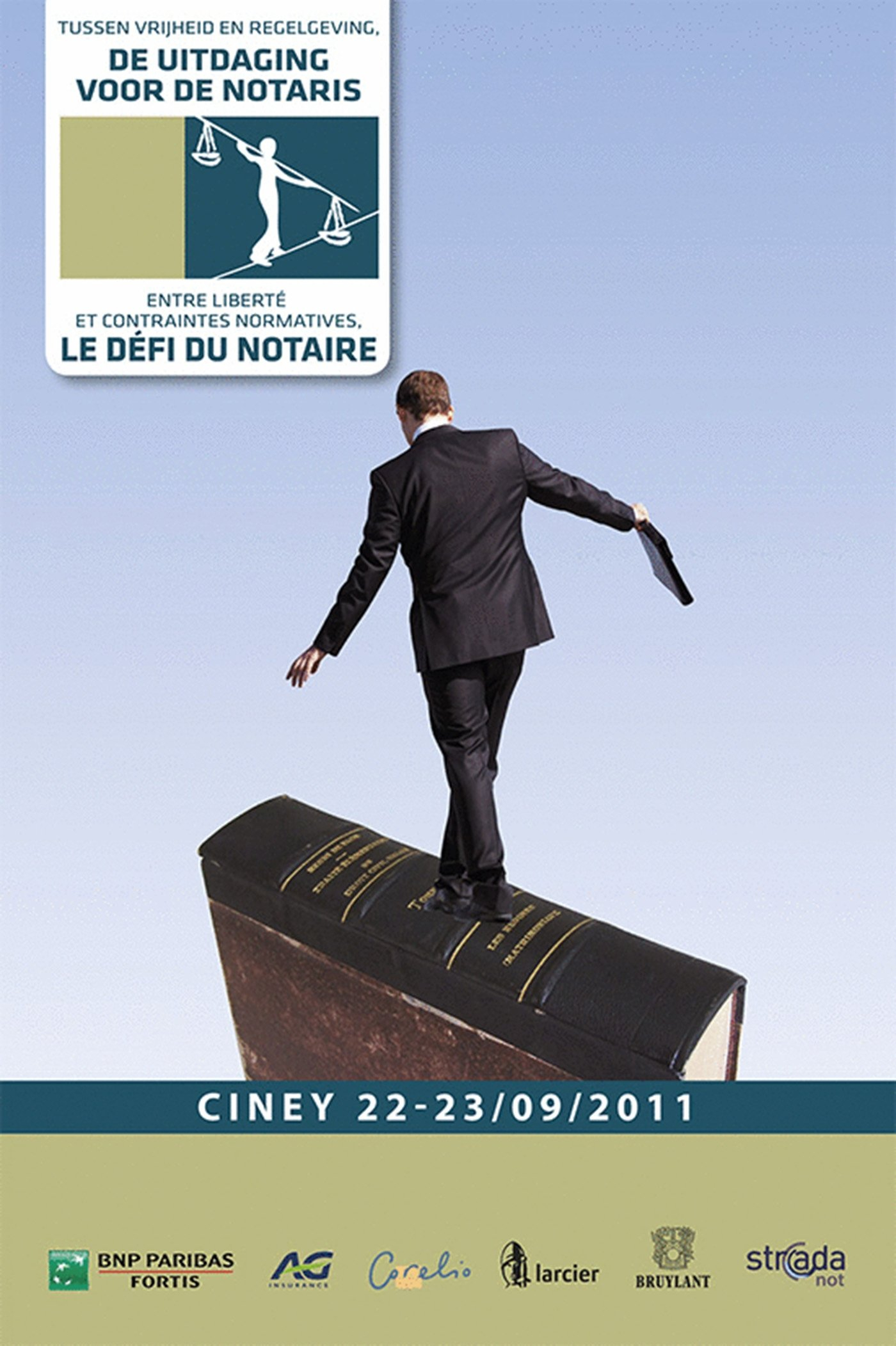 Le défi du notaire : entre liberté et contraintes normatives. De uitdaging voor de notaris : tussen 