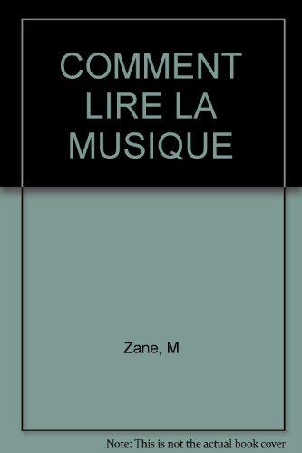 Comment lire la musique : méthode rapide et simplifiée ne nécessitant pas de connaissances préalable