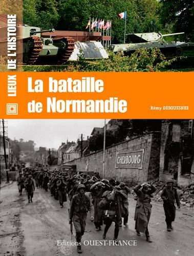 La bataille de Normandie