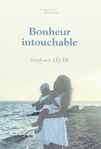 Bonheur intouchable