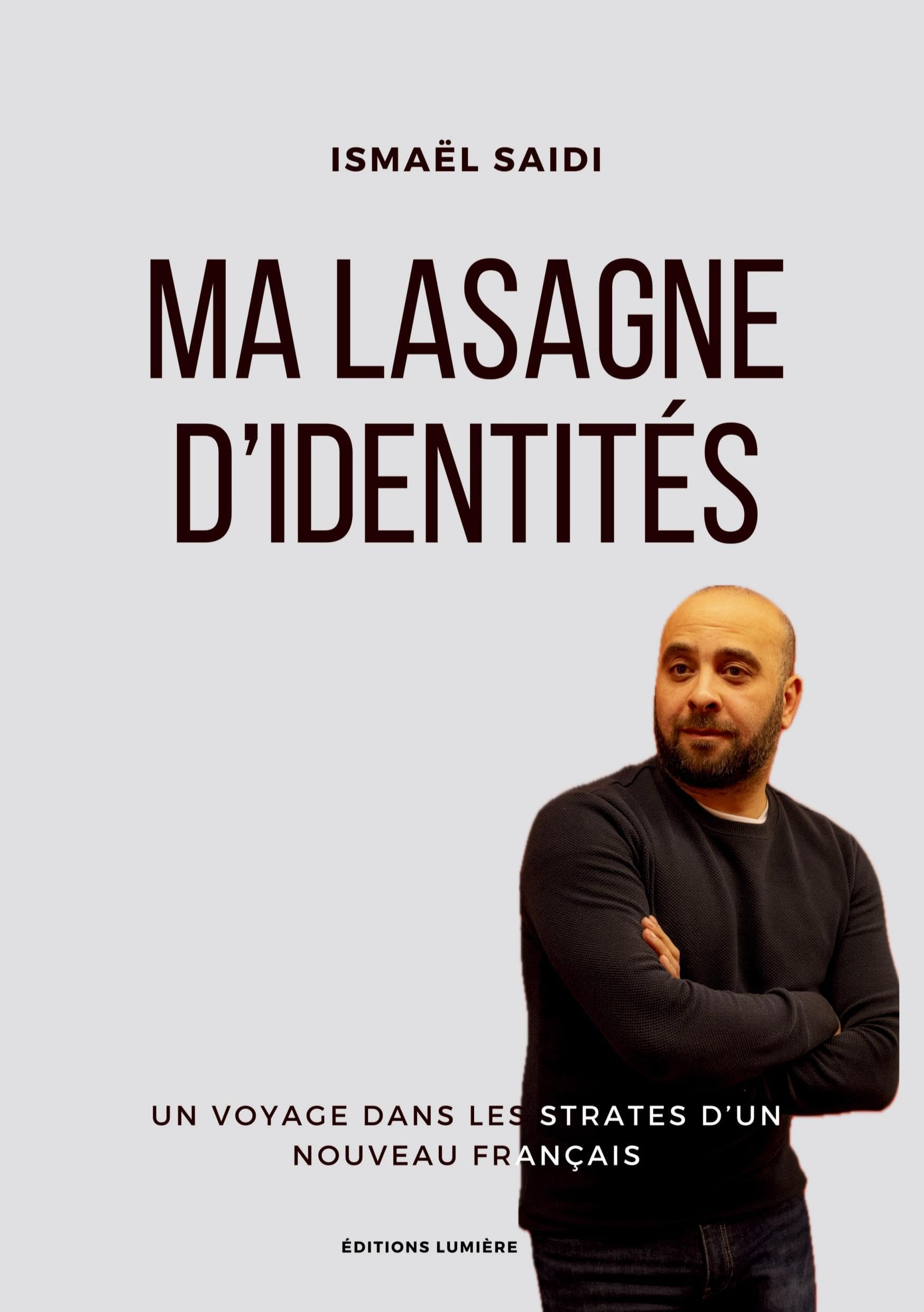 Ma lasagne d'identités : Un voyage dans les strates d'un nouveau français