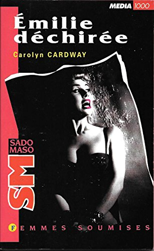 Emilie déchirée (Collection SM - Editions Media 1000)