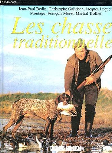 Les chasses traditionnelles