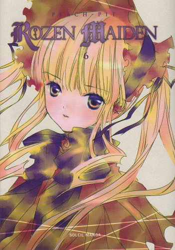 Rozen Maiden. Vol. 6