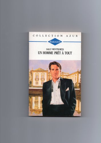 un homme prêt à tout  : collection harlequin azur n,1615